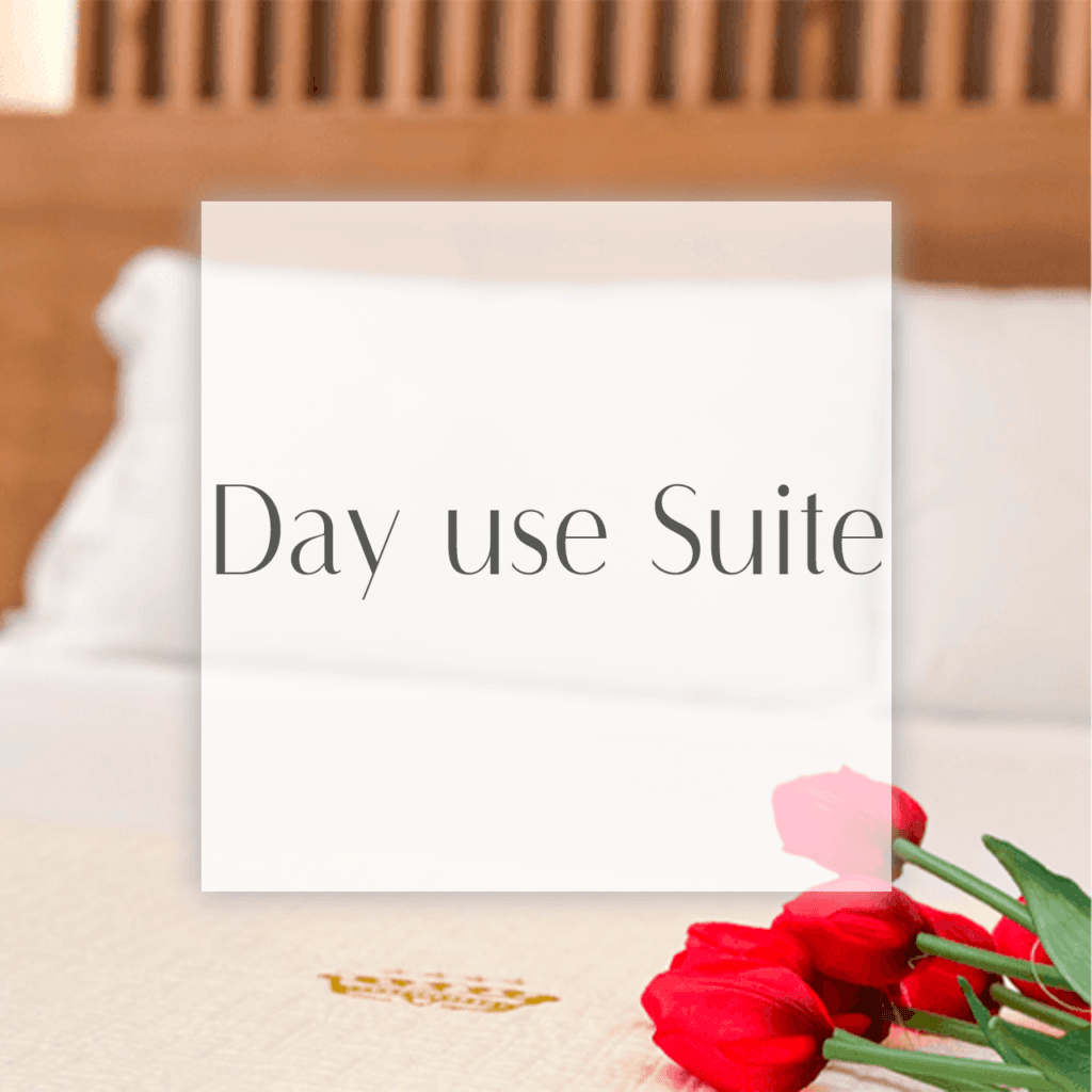 Day use Suite